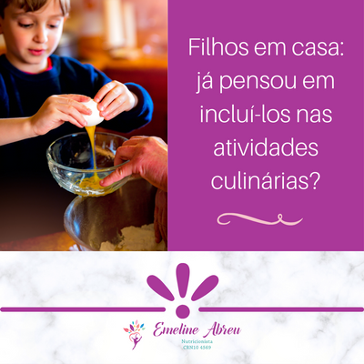 featured image thumbnail for post Filhos em casa: já pensou em incluí-los nas atividades culinárias?
